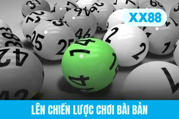 Lên chiến lược chơi bài bản Lên chiến lược chơi bài bản